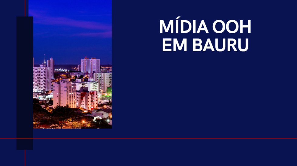 MIDIA OOH EM BAURU