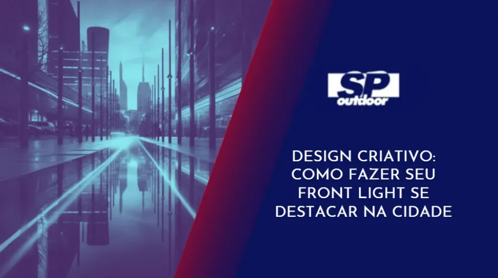 DESIGN CRIATIVO: COMO FAZER SEU FRONT LIGHT SE DESTACAR NA CIDADE