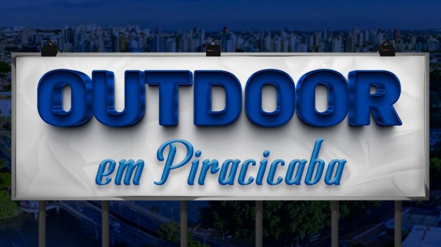 OUTDOOR EM PIRACICABA