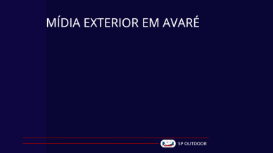 Ponto nº MÍDIA EXTERIOR EM AVARÉ