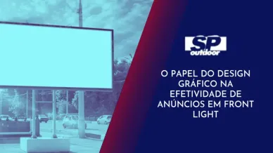 Ponto nº O PAPEL DO DESIGN GRÁFICO NA EFETIVIDADE DE ANÚNCIOS EM FRONT LIGHT